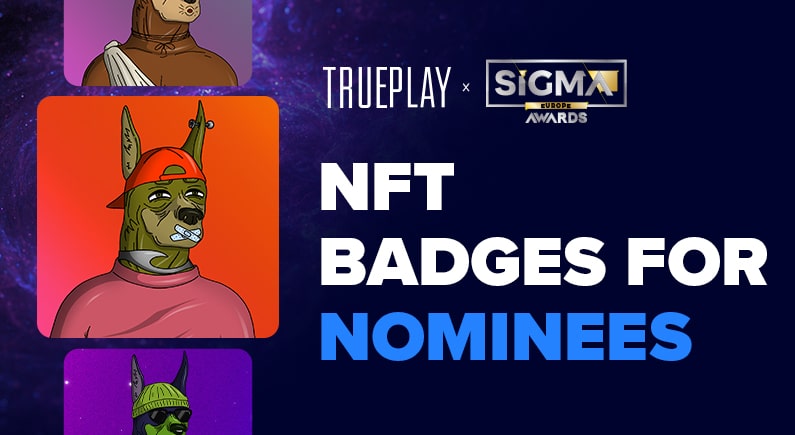 Trueplay lanza chapas NFT únicas para los nominados del SiGMA Awards
