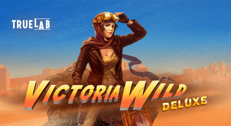 Victoria Wild Deluxe – a refined version of True Lab’s bestseller