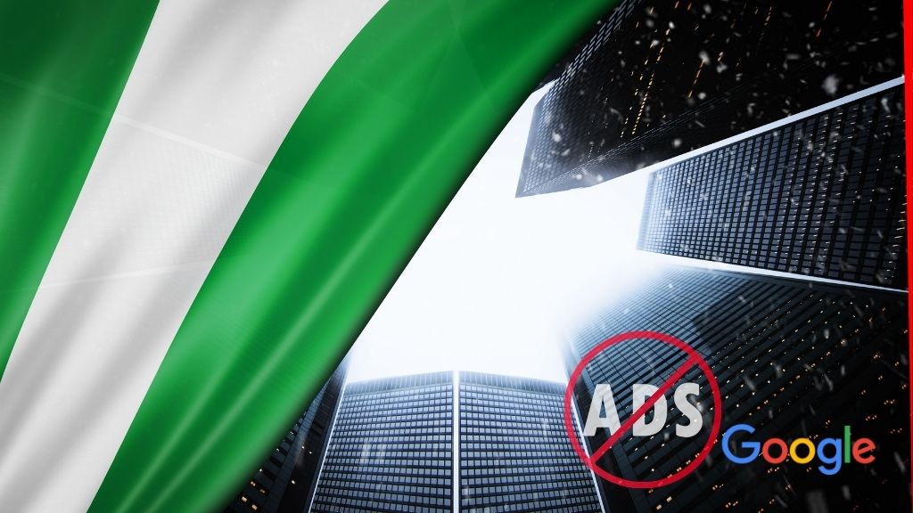 Google changes its verdict on ad ban in Nigeria