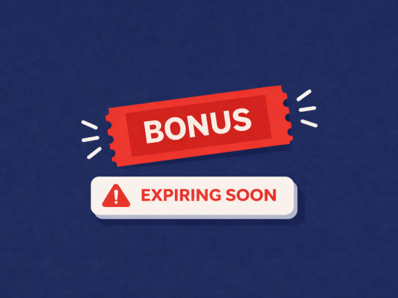 Use your bonus before it expires 
