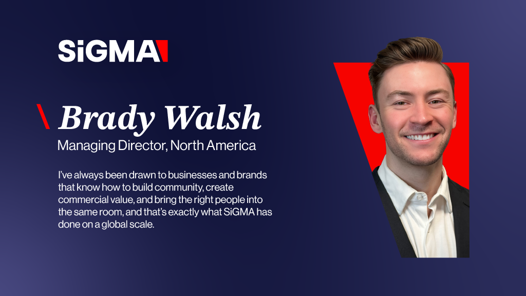 SiGMA anuncia Brady Walsh em sua equipe da América do Norte